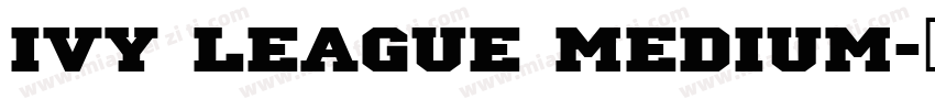 Ivy League Medium字体转换